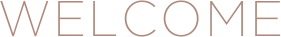 WELCOME